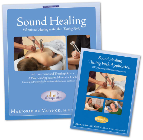 Sound Healing Vibrational Healing with Ohm Tuning Forks training guide Tuning Fork Application
